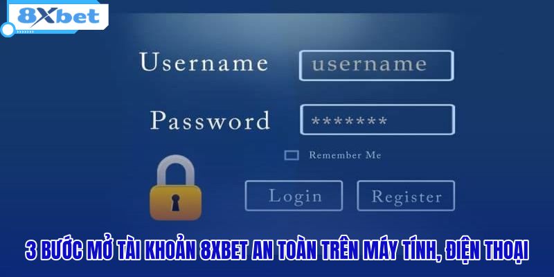 3-buoc-mo-tai-khoan-8xbet-an-toan-tren-may-tinh-dien-thoai 3-buoc-mo-tai-khoan-8xbet-an-toan-tren-may-tinh-dien-thoai